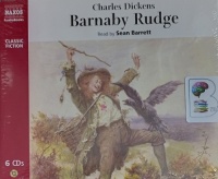 Barnaby Rudge written by Charles Dickens performed by Sean Barrett on Audio CD (Abridged)